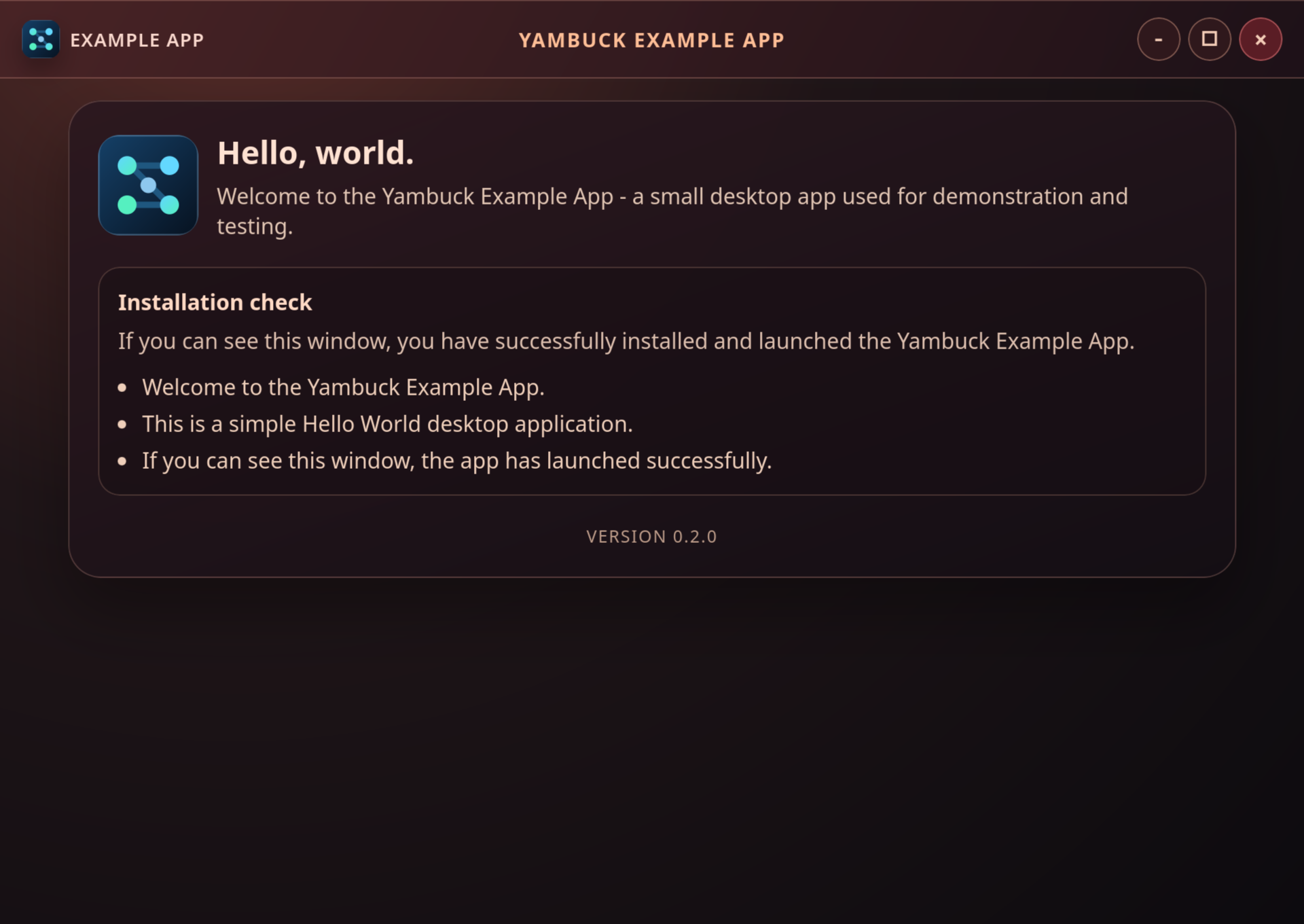 Launched Yambuck Example App window